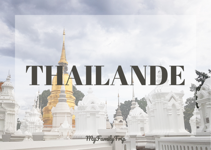 la Thaïlande en famille