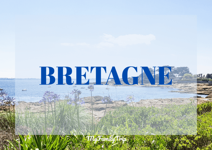 Séjour en Bretagne en famille
