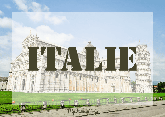 Voyage en famille en Italie