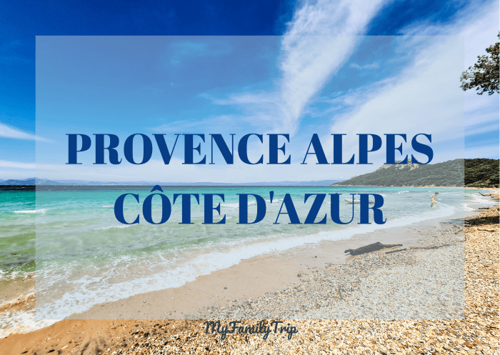 Séjour en Provence-Alpes-Côte d'Azur avec des enfants